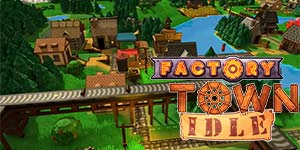 Factory Town պարապ 